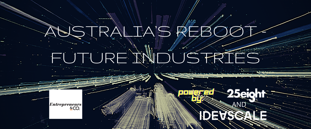 Australia's reboot - Future Industries