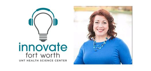 Innovate Fort Worth is the podcast where we highlight local innovation and the people bringing those innovations to market.