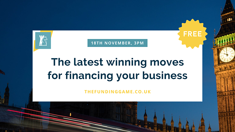 FREE Webinar: the latest winning moves for financing your business