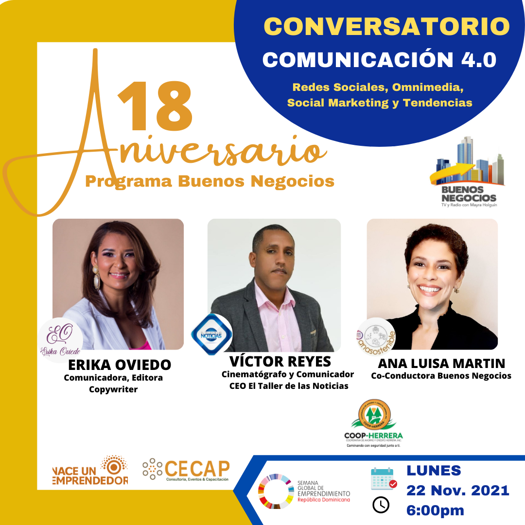 Conversatorio Comunicacion 4.0 y 18 Aniversario Programa Buenos Negocios