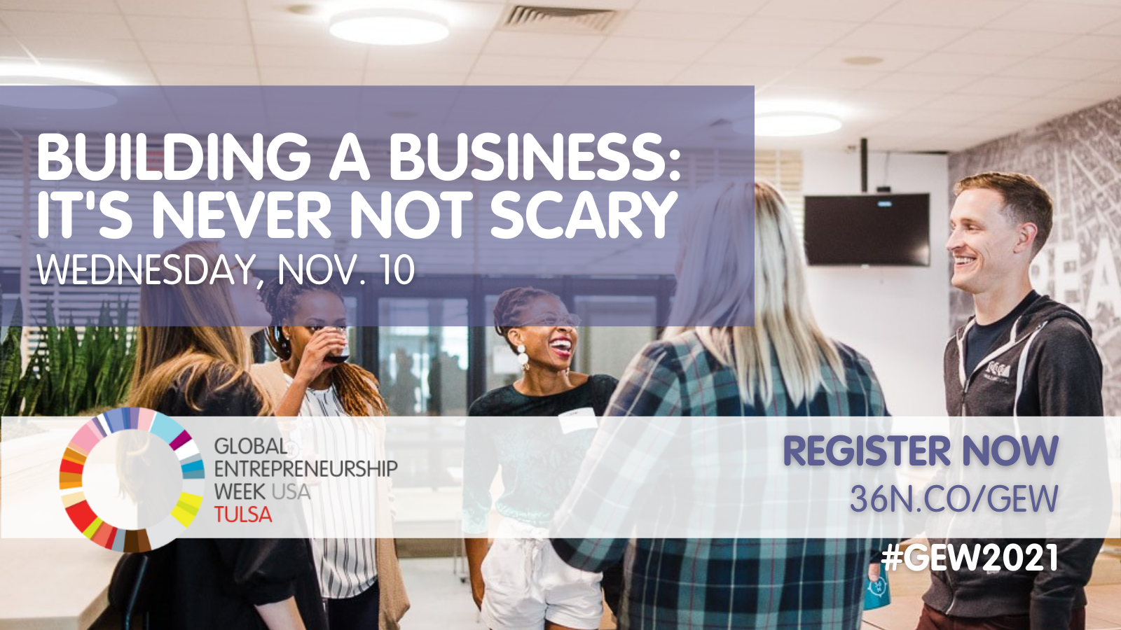 GEW Tulsa: Building a Business: It's Never Not Scary