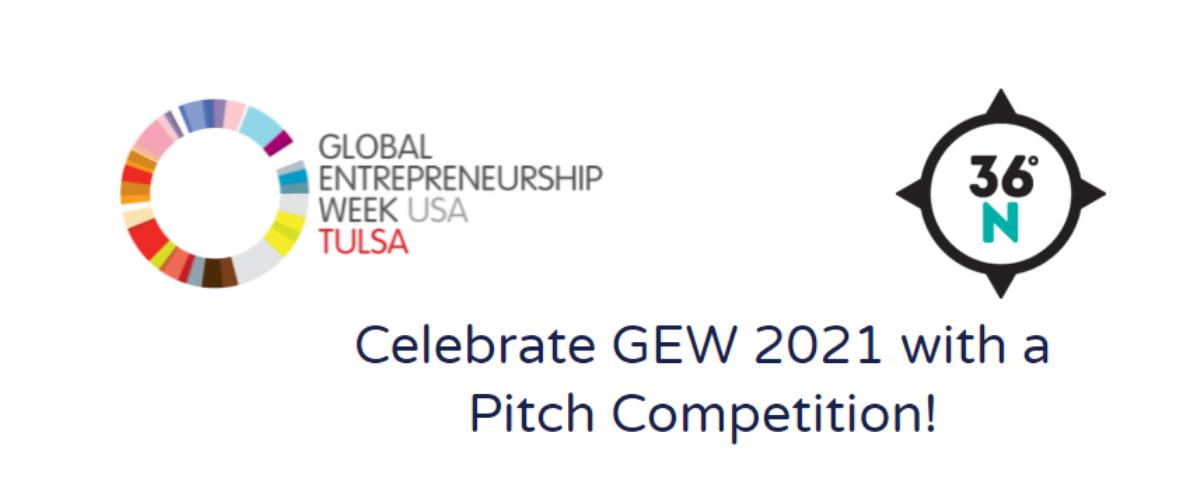 GEW Tulsa. 36 Degrees North & Indigo Pitch Competition