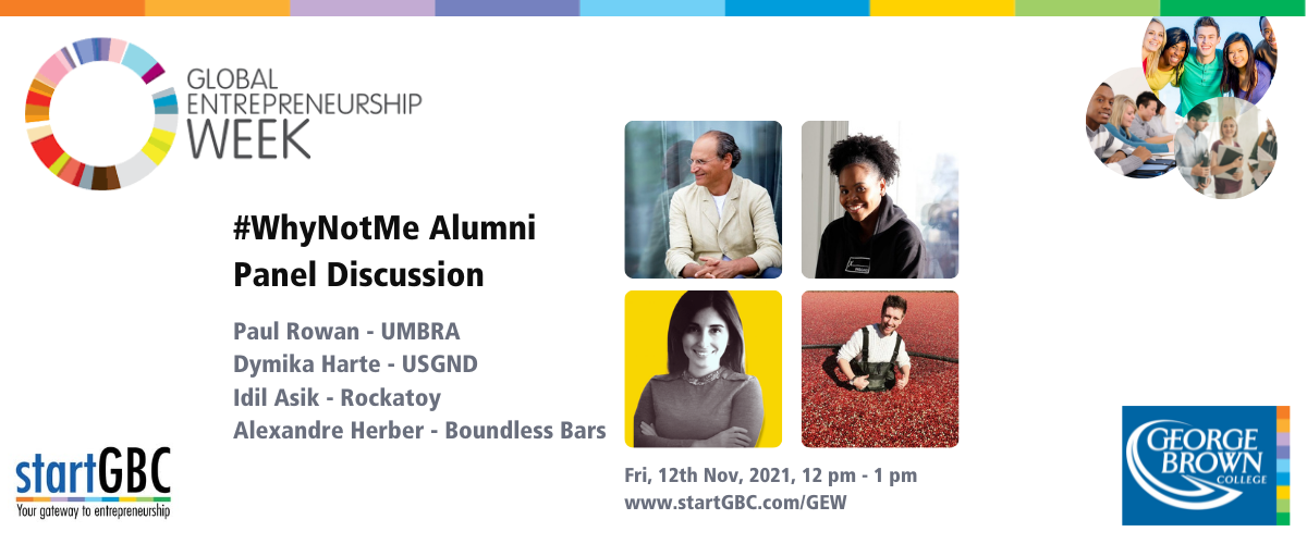 George Brown College #WhyNotMe Alumni Entrepreneur Panel Discussion Event Image