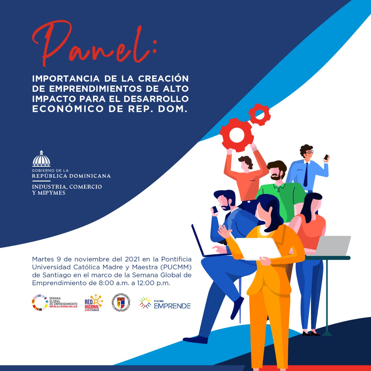 Panel "Importancia de la creación de emprendimientos de alto impacto para el desarrollo económico de la Rep. Dom"