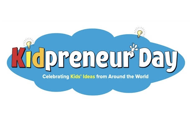 Kidpreneur Day - Celebrating Kids Ideas Around the World