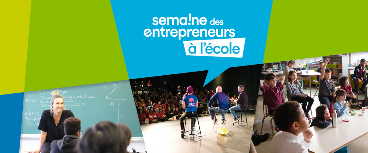 Semaine des entrepreneurs à l'école