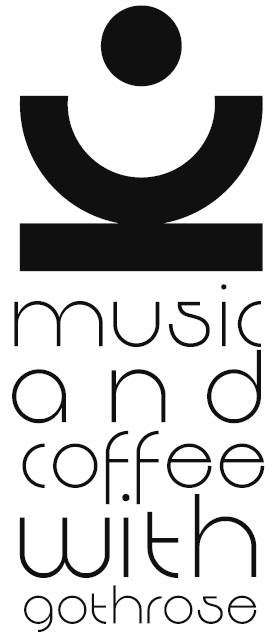 Supported by The Music and Coffee with Goth Rose Organizing Team