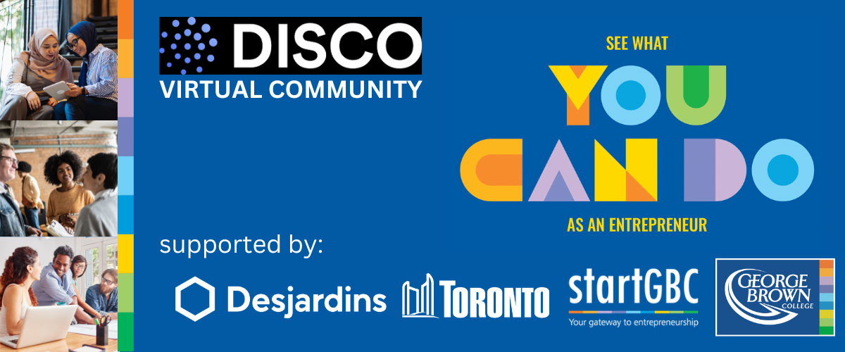 Decorative image to promote George Brown College Virtual Entrepreneurship Disco Platform