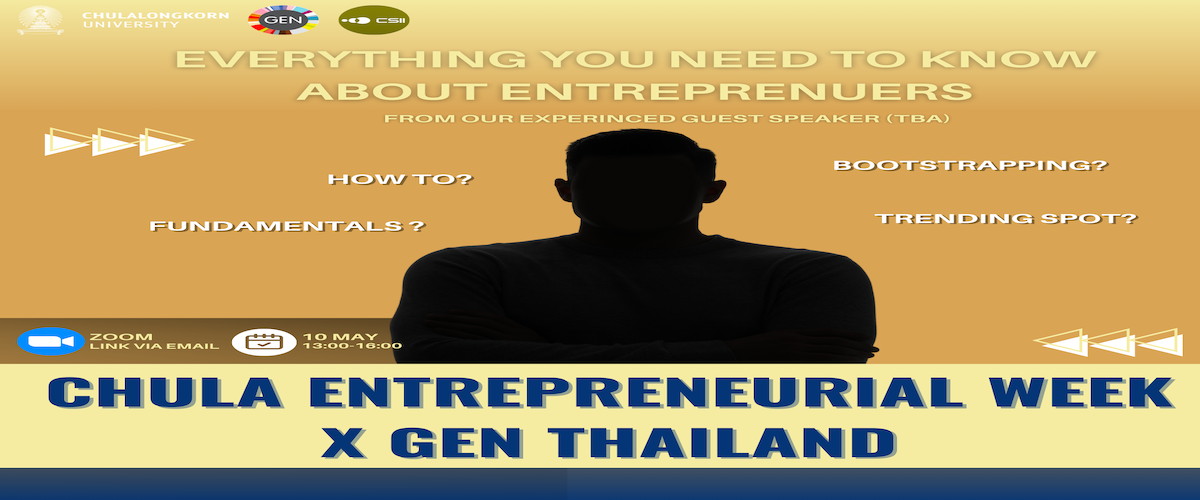Chula University Entrepreneurial Week with GEN Thailand