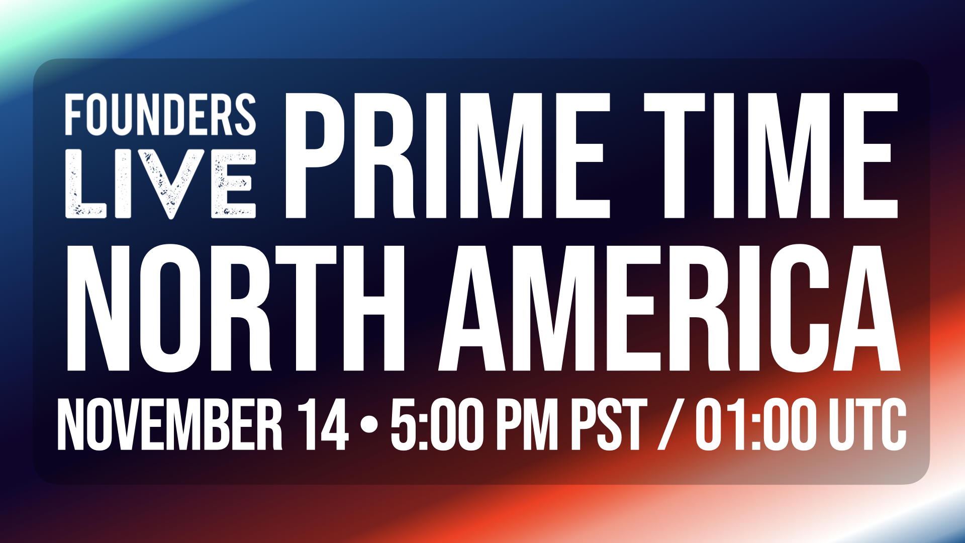 Prime Time 2024 North America Regional Finals - November 14 - 5:00 PM PST / 01:00 UTC