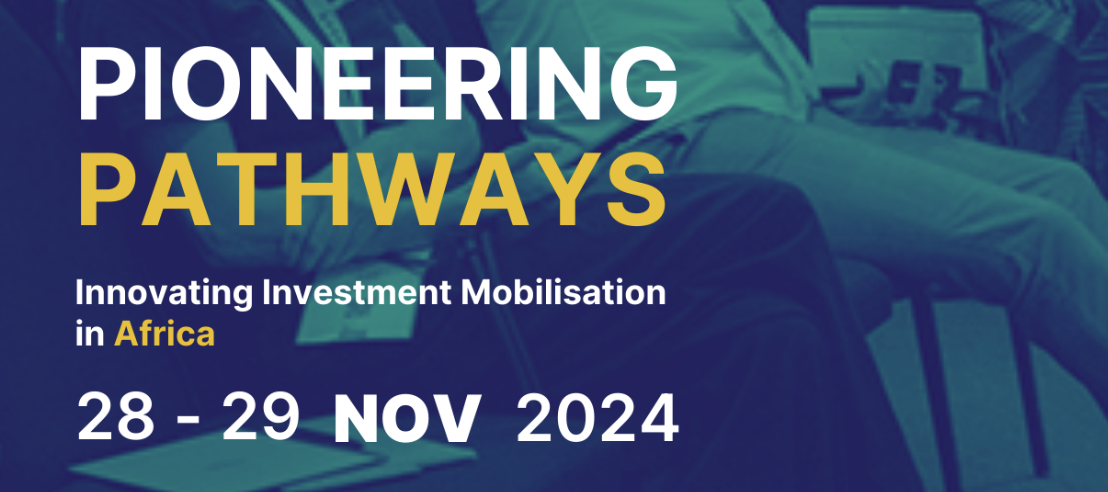 Pioneering Pathways Innovating Investment Mobilisation in Africa