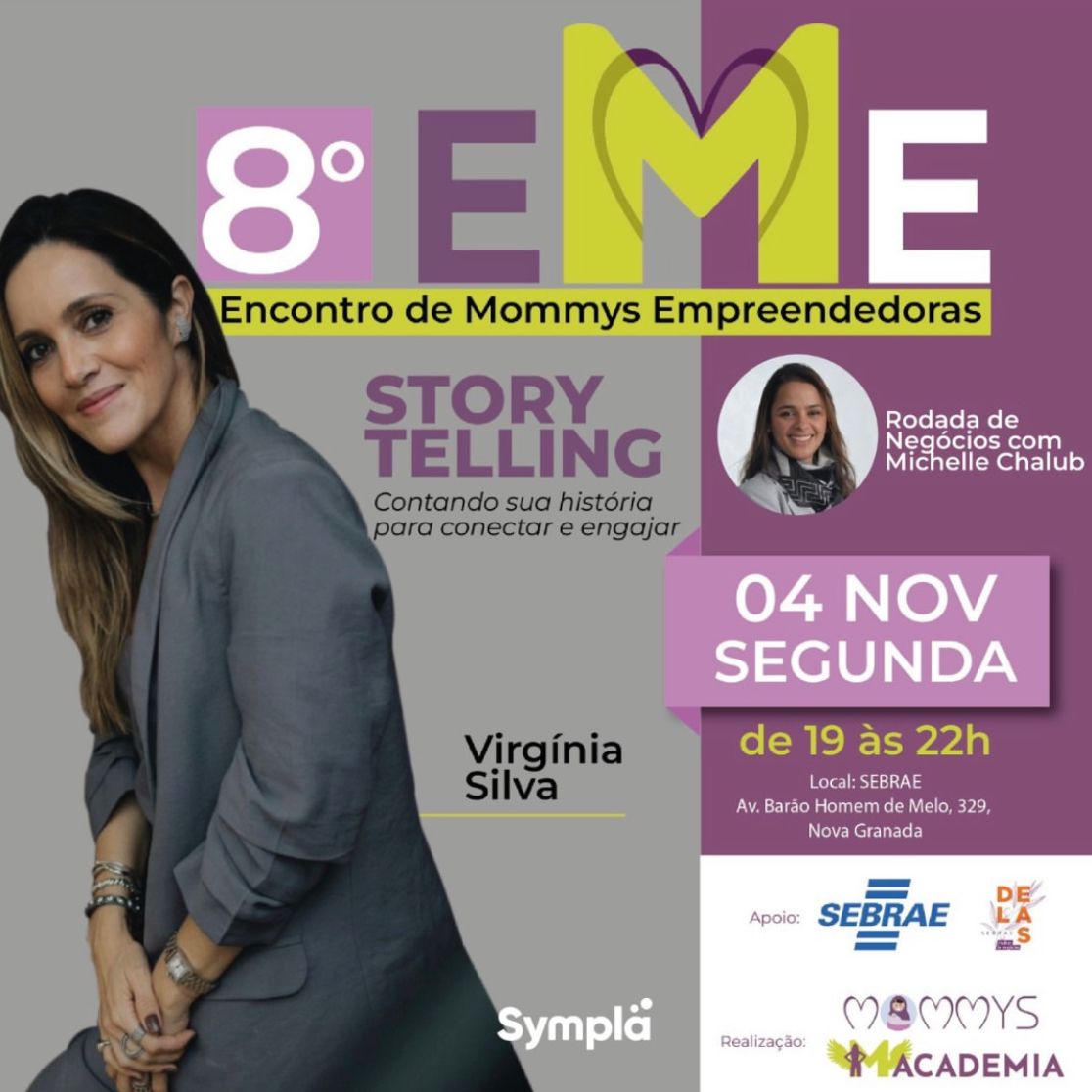8º EME - Encontro de Mommys Empreendedoras + Sebrae Delas