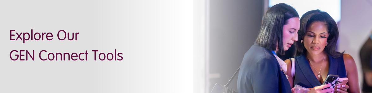 Explore our GEN Connect Tools