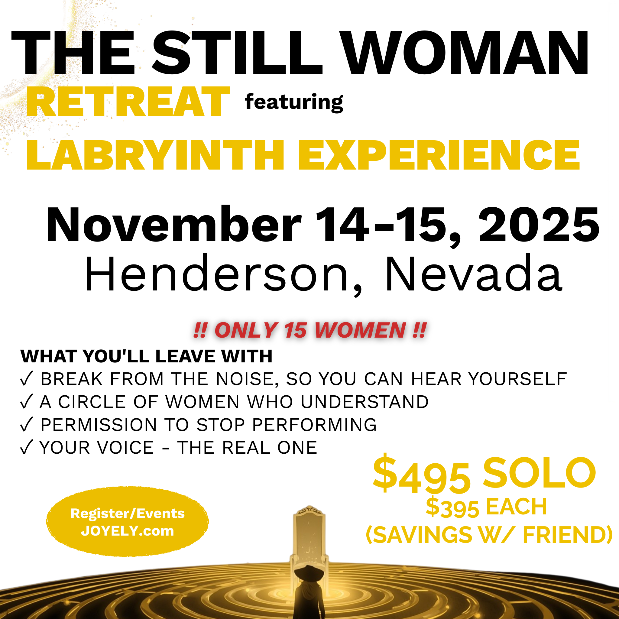 THE STILL COMMUNITY - Women's Retreat Featuring Labyrinth Experience
