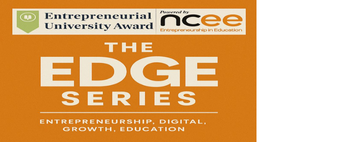 EDGE Series - Entrepreneurship • Digital • Growth • Education