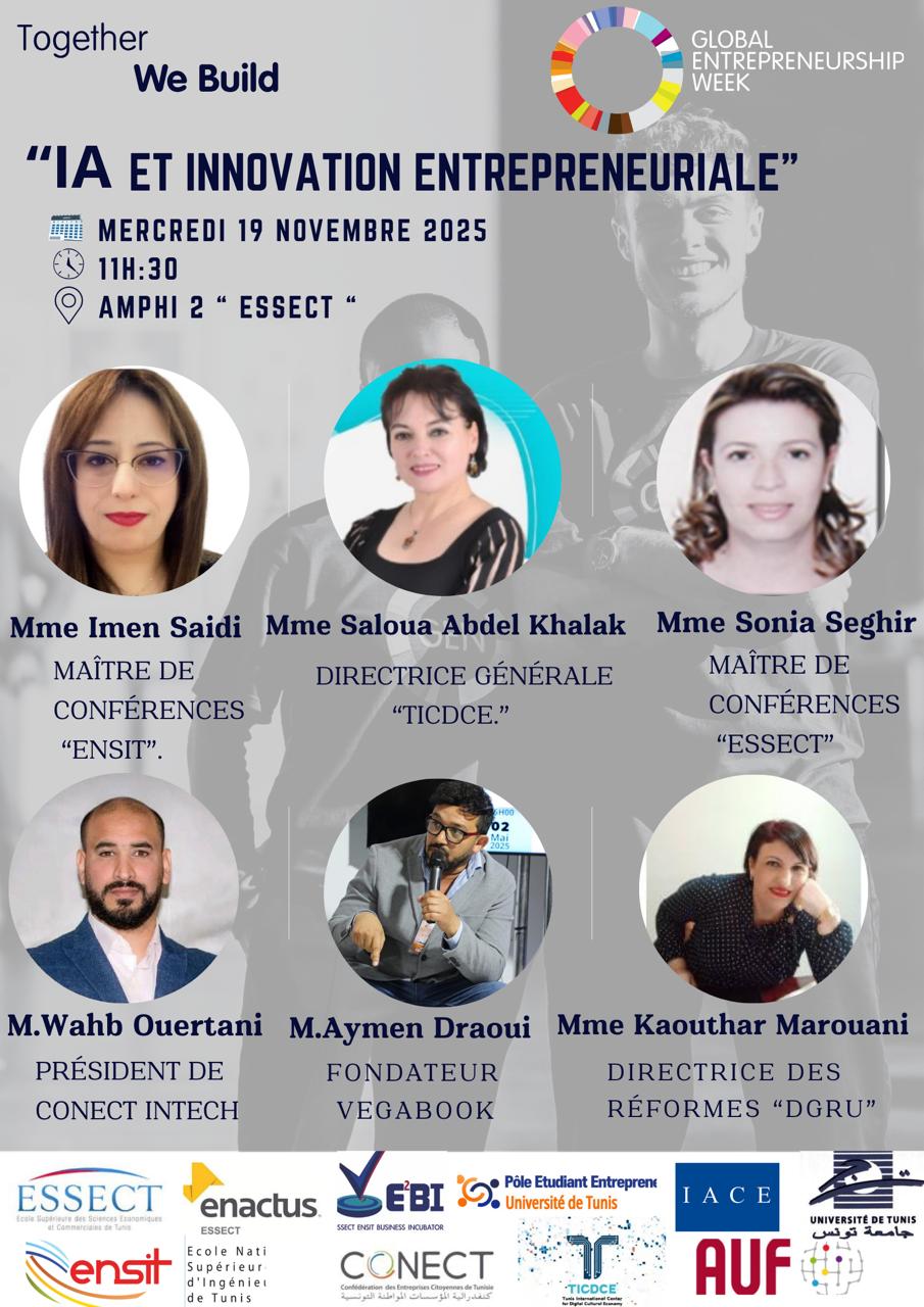 🧠 Panel 1 — IA & Innovation Entrepreneuriale Plongez au cœur des nouvelles dynamiques de l’intelligence artificielle et découvrez comment elle transforme les modèles d’affaires, stimule de nouvelles opportunités et redéfinit l’entrepreneuriat. Ce panel discutera de sinnovations entrepreneuriales dnas le secteur des industries culturelles et créatives, dans le secteur TIC, et les secteur des énergies renouvelables. Un partenariat avec des acteurs de l'écosystème en Tunisies 
