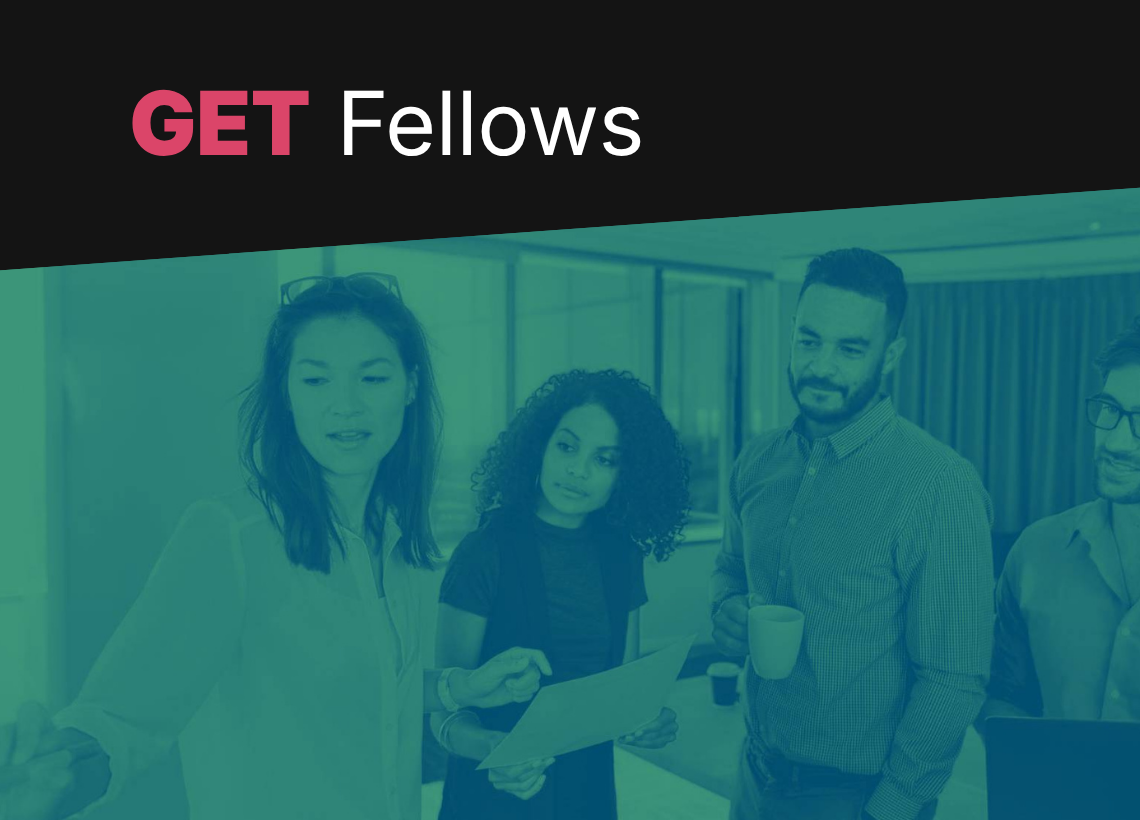 GET Fellows
