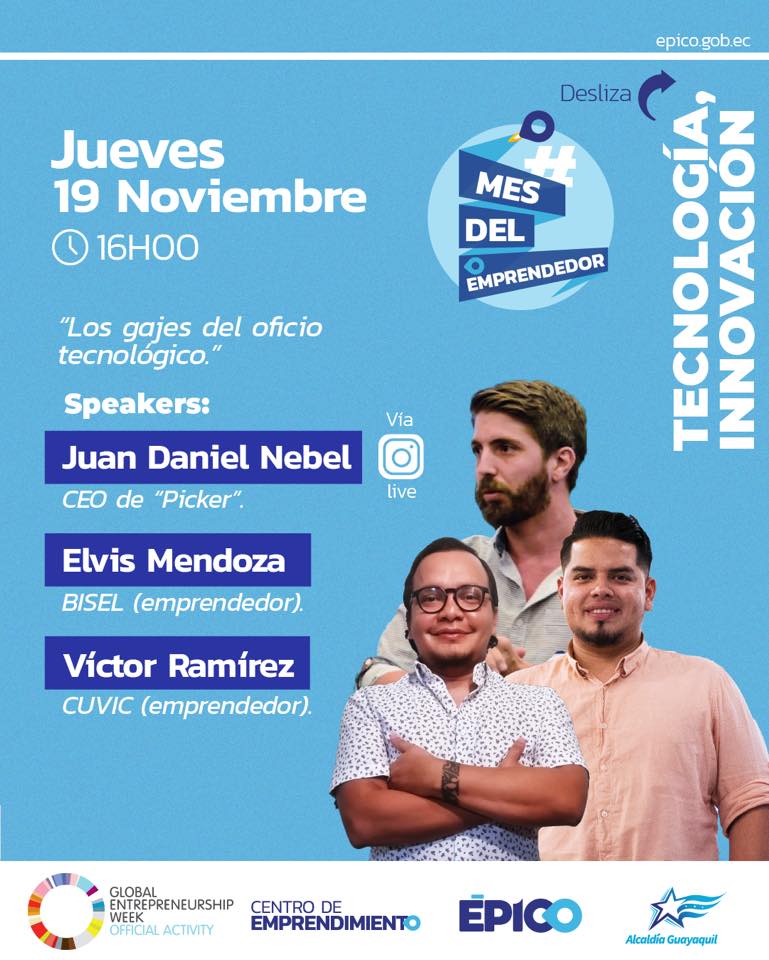 Los Gajes del Oficio Tecnológico - Mes del Emprendedor Épico Guayaquil