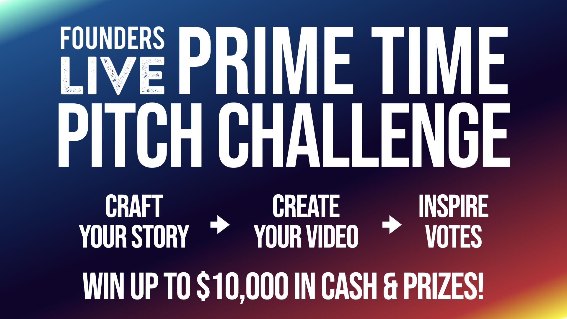 FOunders Live Prime Time Pitch Challenge