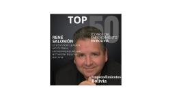 René Salomón, a driving force in Bolivia's entrepreneurial ecosystem, has been named one of the Top 50 "Iconic Personalities in Entrepreneurship in Bolivia" by Revista Emprendimientos Bolivia